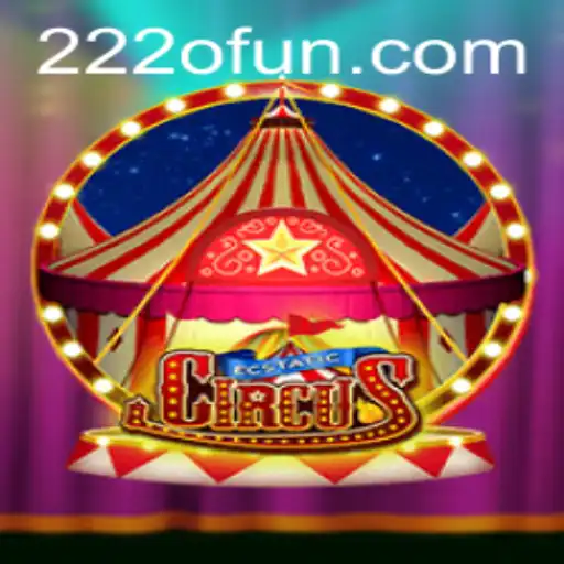 EcstaticCircus: Discover the Electrifying World of 222o - A Game for the New Era