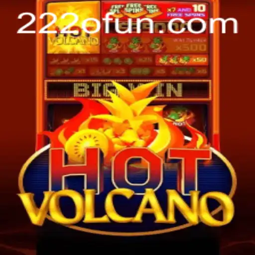 HotVolcano: Unveiling the Fiery Adventure with A Twist of '222o'